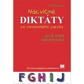 Nácvičné diktáty zo slovenského jazyka pre 2. ročník základných škôl (978-80-10-03658-5)