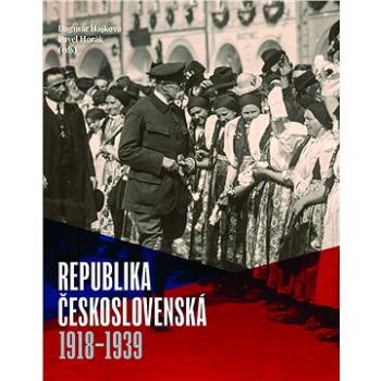 Republika Československá 1918-1939 (978-80-7422-643-4)