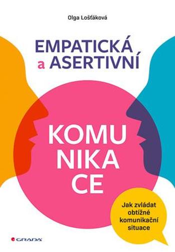 Empatická a asertivní komunikace - Lošťáková Olga