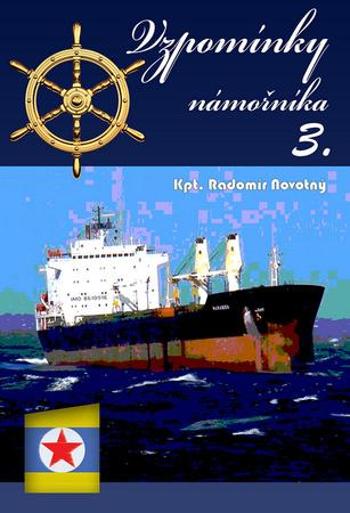 Vzpomínky námořníka 3 - Novotný Radomír