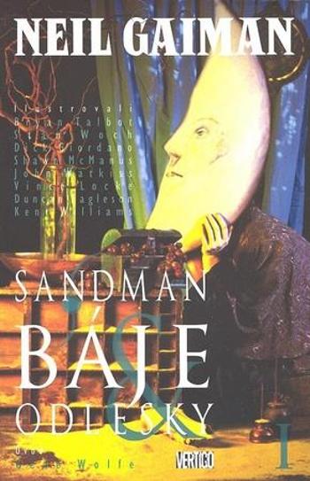 Sandman Báje a odlesky I - Gaiman Neil