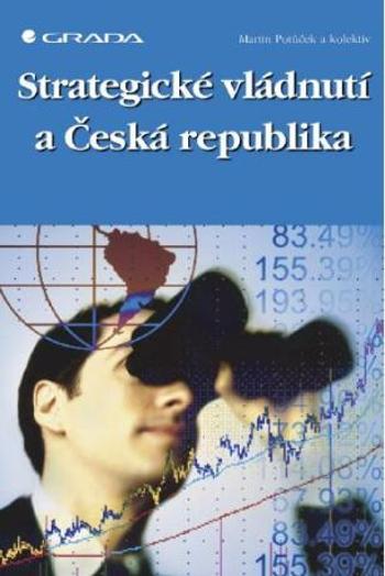 Strategické vládnutí a Česká republika - Martin Potůček - e-kniha