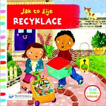 Jak to žije Recyklace (978-80-256-2235-3)