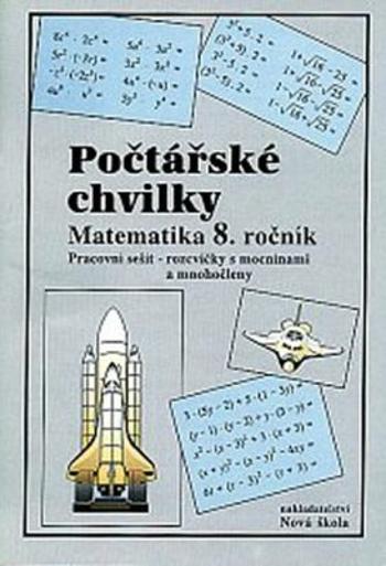 Počtářské chvilky - Matematika 8.ročník (pracovní sešit) - Zdena Rosecká