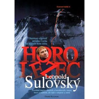 Horolezec Leopold Sulovský: Otevřená výpověď prvního Čecha na nejvyšší hoře světa (80-239-1954-7)