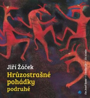 Hrůzostrašné pohádky podruhé - Jiří Žáček - audiokniha