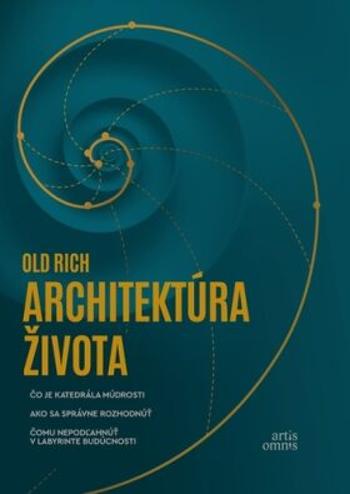 Architektúra života - Rich Old