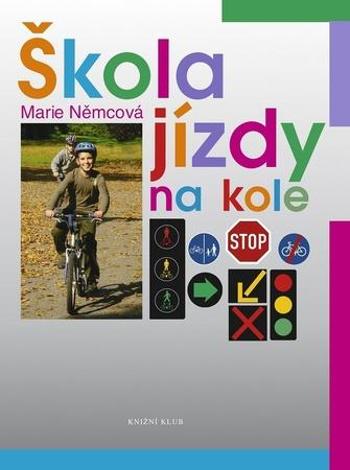 Škola jízdy na kole - Němcová Marie