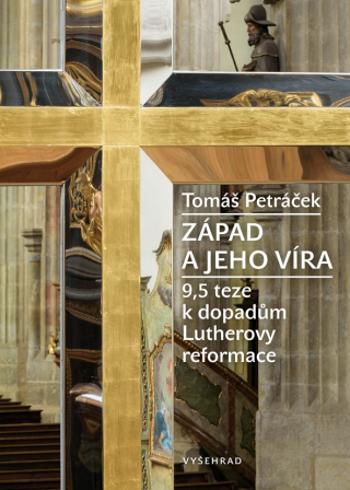 Západ a jeho víra - Tomáš Peráček - e-kniha