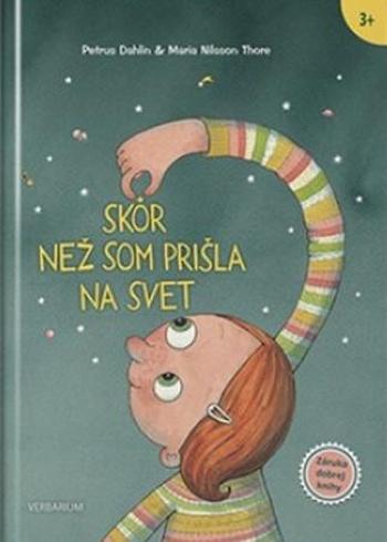 Skôr než som prišla na svet - Dahlin Petrus