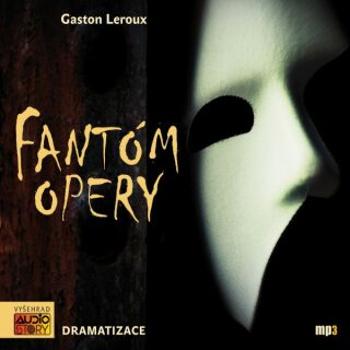 Fantóm opery - Gaston Leroux - audiokniha