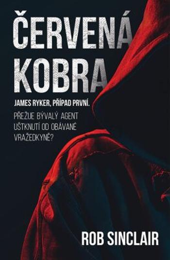 Červená kobra - Rob Sinclair - e-kniha