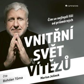Vnitřní svět vítězů - Marian Jelínek - audiokniha