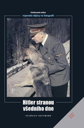 Hitler stranou všedního dne - Hoffmann Heinrich