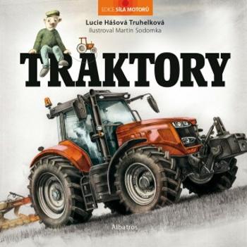 Traktory - Lucie Hášová Truhelková - e-kniha
