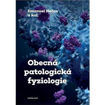 Obecná patologická fyziologie (9788024646695)