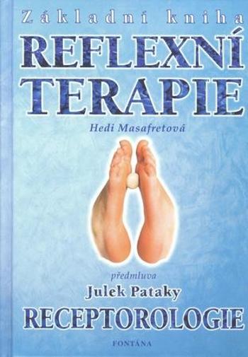Základní kniha reflexní terapie - Masafretová Hedi