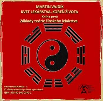 Kvet lekárstva, koreň života - Martin Vajdík - e-kniha