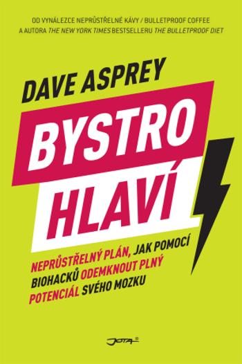 Bystrohlaví - Dave Asprey - e-kniha