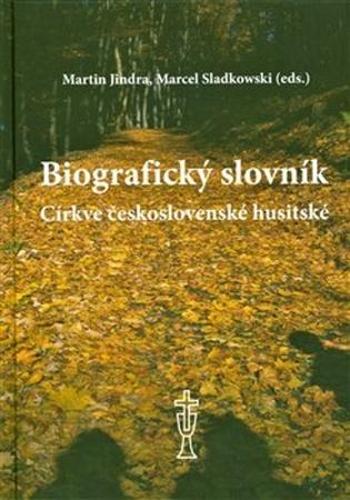 Biografický slovník Církve československé husitské - Jindra Martin