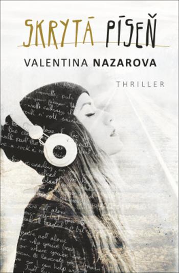 Skrytá píseň - Valentina Nazarova - e-kniha