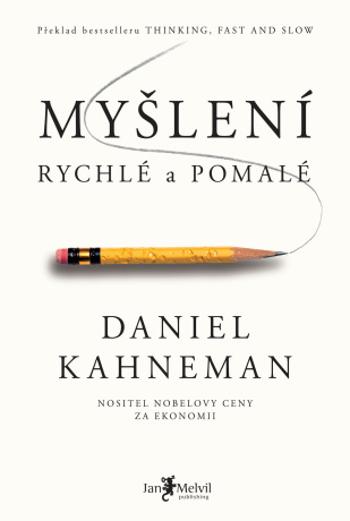 Myšlení, rychlé a pomalé - Daniel Kahneman - e-kniha