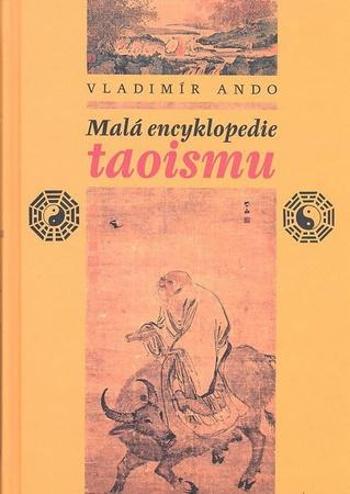 Malá encyklopedie taoismu - Ando Vladimír