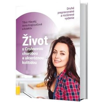 Život s Crohnovou chorobou a ulceróznou kolitídou (978-80-89797-57-8)