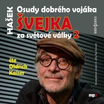 Osudy dobrého vojáka Švejka 2 - Jaroslav Hašek - audiokniha