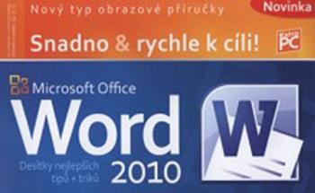 Microsoft Office Word 2010 - Petr Broža, Roman Kučera