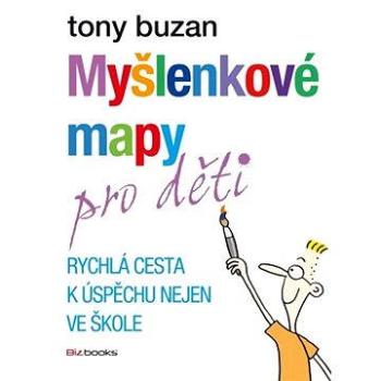 Myšlenkové mapy pro děti (978-80-265-0121-3)