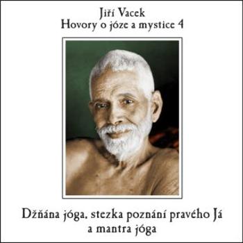 Hovory o józe a mystice č. 4 - Jiří Vacek - audiokniha