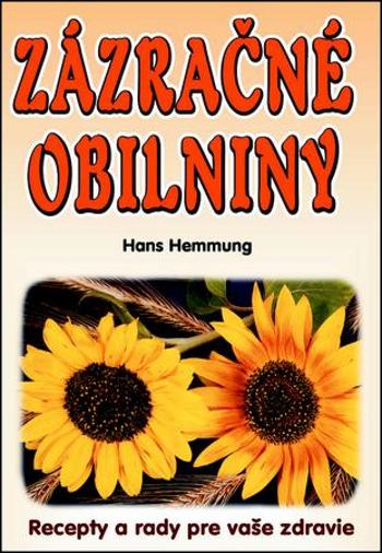 Zázračné obilniny - Hemmung Hans