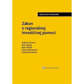 Zákon o regionálnej investičnej pomoci (978-80-571-0074-4)