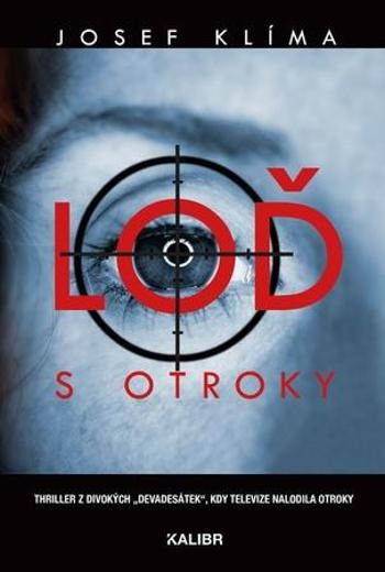 Loď s otroky - Klíma Josef