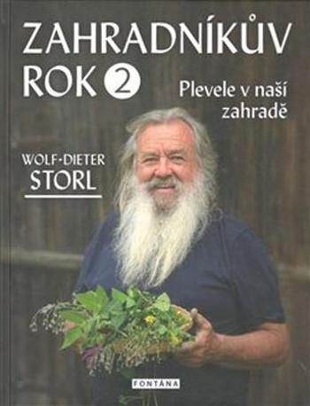 Zahradníkův rok 2 - Storl Wolf-Dieter