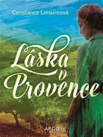 Láska v Provence - Leisureová Constance