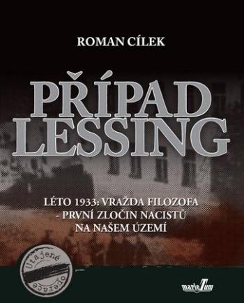 Případ Lessing - Cílek Roman