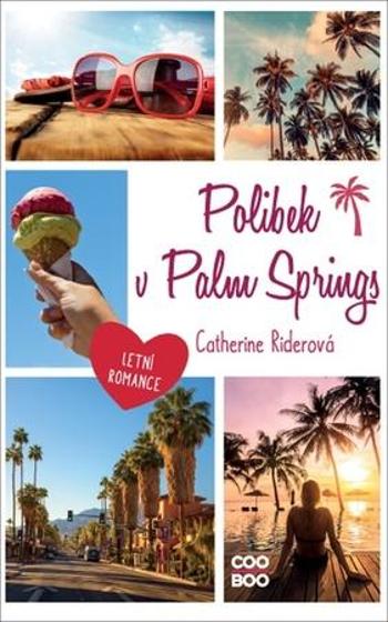 Polibek v Palm Springs - Riderová Catherine