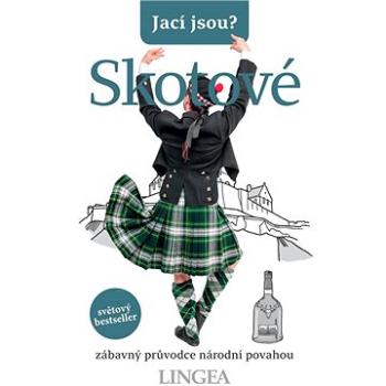 Jací jsou? Skotové (978-80-750-8511-5)