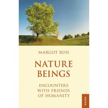 Václav Kazda Margot Ruis: Nature Beings. Encounters with Friends of Humanity Provedení: Poškozená kniha