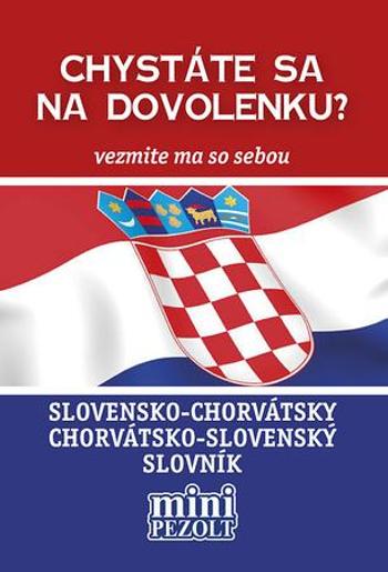 Slovensko-chorvátsky chorvátsko-slovenský slovník - Austová Petra