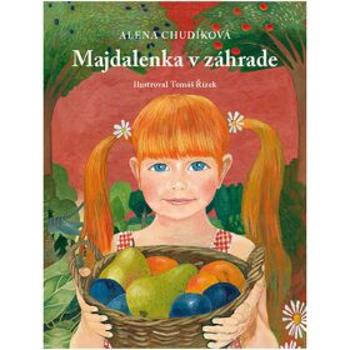 Majdalenka v záhrade - Alena Chudíková - audiokniha
