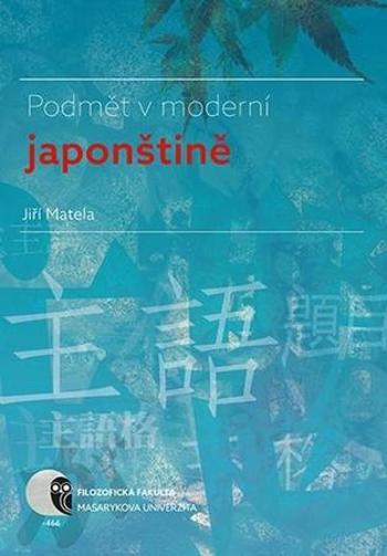 Podmět v moderní japonštině - Matela Jiří