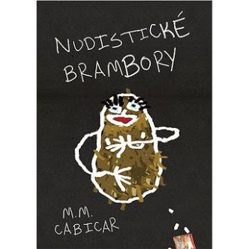 Nudistické brambory (978-80-879-7640-1)