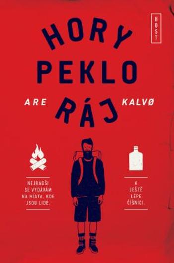 Hory peklo ráj - Are Kalvo