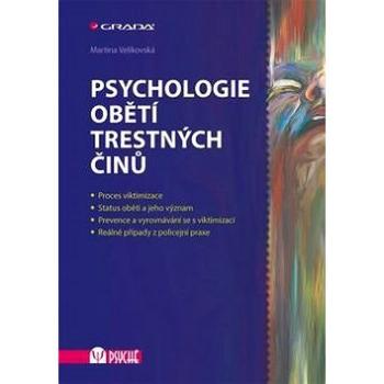 Psychologie obětí trestných činů (978-80-247-4849-8)