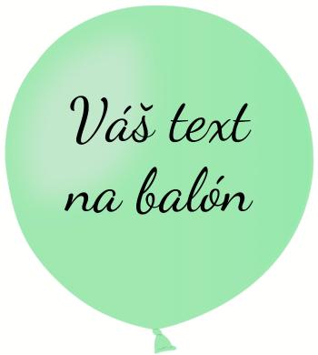 Balón s textem - Zelená máta 80 cm