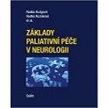 Základy paliativní péče v neurologii (978-80-7492-502-3)