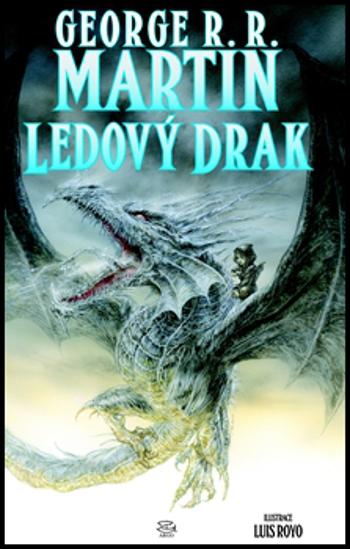 Ledový drak - Martin George R.R.